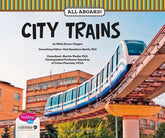 City Trains (All Aboard!) City Trains (All Aboard!)
